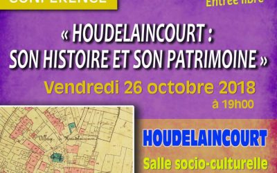 Conférence « Houdelaincourt : son histoire et son patrimoine »