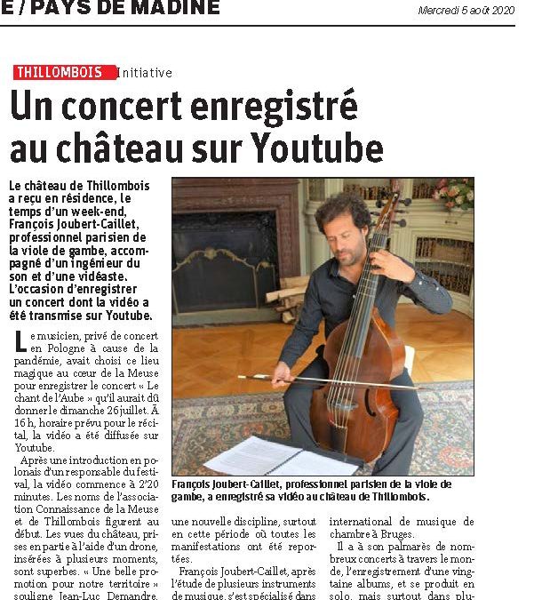 François Joubert-Caillet, professionnel parisien de la viole de gambe, a enregistré sa vidéo au château de Thillombois.
