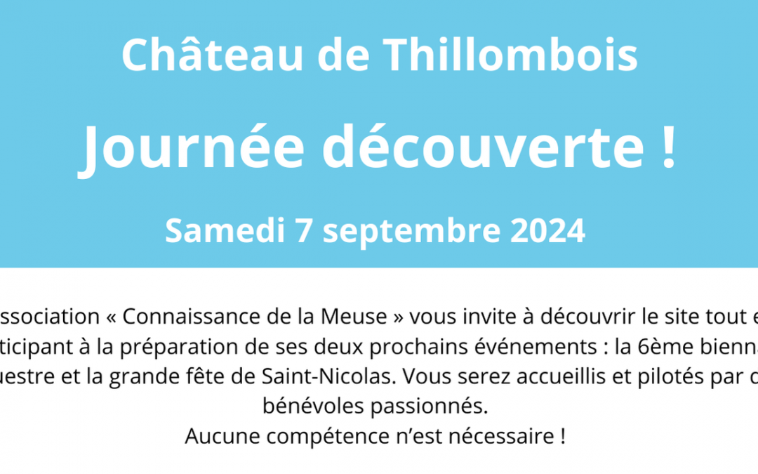 Journée découverte samedi 7 septembre au château de Thillombois !