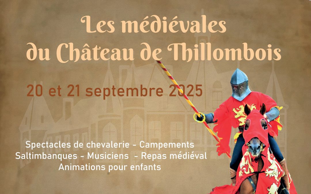 Le château de Thillombois fête le Moyen Âge, samedi 20 septembre (14h-18h) et dimanche 21 septembre 2025 (10-18h)